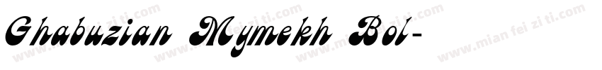 Ghabuzian Mymekh Bol字体转换